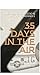 35 Days In The Air: A World...