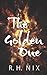 The Golden One by R.H. Nix
