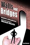 Book cover for Walls and Bridges: Bodmin to Broadmoor: A Journey Working in Mental Health