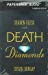 Death and Diamonds