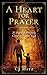 A Heart for Prayer: 21 Days of Drawing Close to Father God
