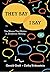 They Say I Say: The Moves That Matter In Academic Writing