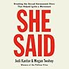 She Said by Jodi Kantor