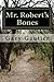 Mr. Robert's Bones