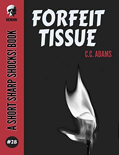 Forfeit Tissue (Kindle Edition)