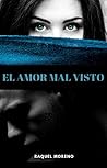 El amor mal visto