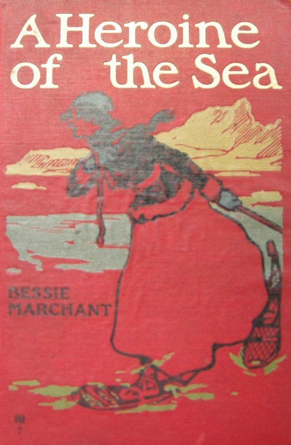 A Heroine of the Sea (Hardcover)