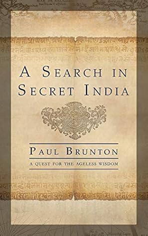 A Search in Secret India: Unabridged (1935)