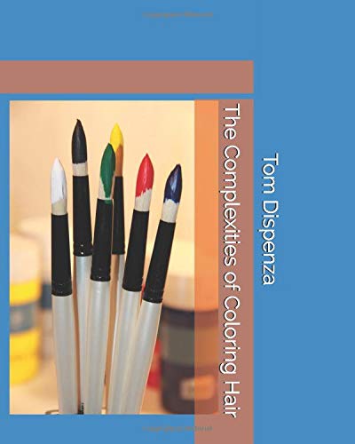 The Complexities of Coloring Hair (Paperback)