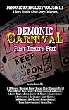 Demonic Carnival: First Ticket's Free
