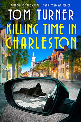 Killing Time in Charleston (Nick Janzek Charleston Mysteries Book, #1)