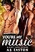 You're My Music (A Gay Love Story)