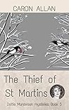 The Thief of St Martins (Dottie Manderson mysteries #5)