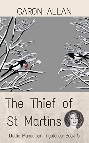 The Thief of St Martins (Dottie Manderson mysteries #5)