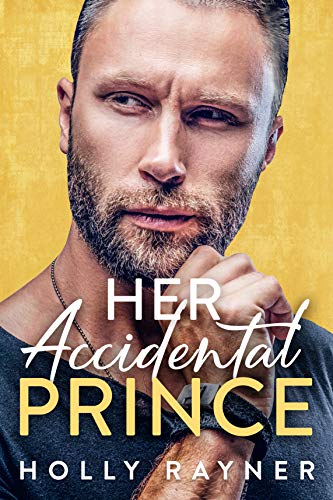 Her Accidental Prince (Ravishing Royals, #1)