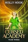 Cursed Academy: Year Three (Cursed Academy #4)