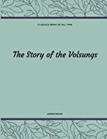 The Story of the Volsungs