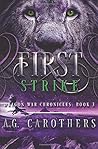 First Strike (Dragon War Chronicles #3)