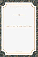 The Story of the Volsungs