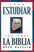 Como Estudiar Con Gozo La Biblia (Paperback)