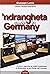 'Ndrangheta made in Germany