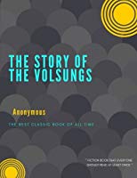 The Story of the Volsungs
