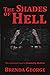 The Shades of Hell by Brenda George