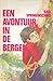 Een avontuur in de bergen
