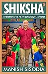 Shiksha: My Exper...