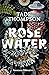 Rosewater (Rosewater #1)
