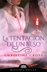 La tentación de un beso (Minstrel Valley #4)