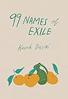 99 Names of Exile by Kaveh Bassiri