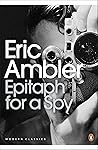 Epitaph for a Spy by Eric Ambler