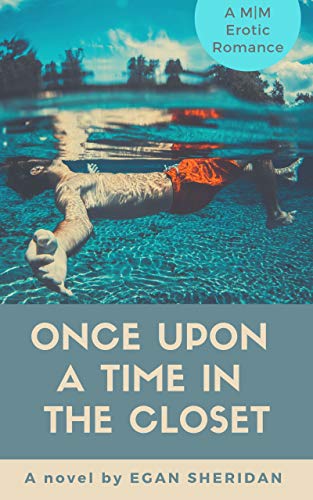 Once Upon a Time in the Closet (Kindle Edition)
