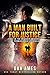 A Man Built for Justice (The Jack Reacher Cases) by Dan Ames