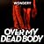 Over My Dead Body: Tally