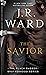 The Savior (Black Dagger Brotherhood #17) by J.R. Ward