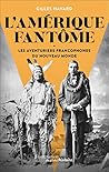L'Amérique fantôme (Au fil de l'histoire)