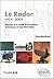 Le Radar 1904-2004. Histoire d'un siècle d'innovations techniques et opérationnelles