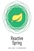 Reactive Spring