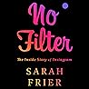 No Filter: The In...
