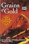Grains of Gold: A...