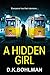 A Hidden Girl by D.K. Bohlman
