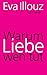Warum Liebe weh tut: Eine soziologische Erklärung