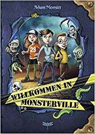 Willkommen in Monsterville (Hardcover)