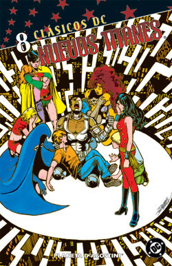Clásicos DC: Nuevos Titanes nº8 (Clásicos DC: Nuevos Titanes #8)