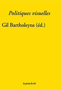 Politiques visuelles (Paperback)