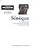 Sénèque (Apprendre à philos...