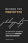 Beyond The Protot...