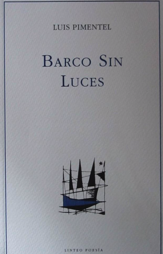 Barco sin luces (Linteo poesía) (Spanish Edition)